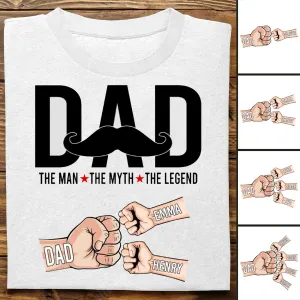 Family - Dad The Man The Myth The Legend - Personalized T-Shirt, Hoodie(NV)
